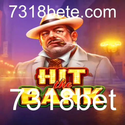 Explorando o Jogo HitTheBank: Uma Experiência de Entretenimento com 7318bet