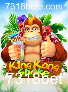 KingKongShake: O Novo Fenômeno dos Jogos com 7318bet
