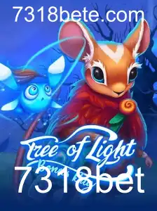 Descubra o Fascinante Mundo de TreeOfLightBonusBuy com 7318bet